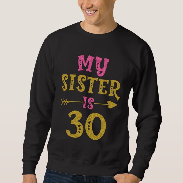 Sweatshirt Hearts 30th Bday For Sister From Sister Brother (Devant)