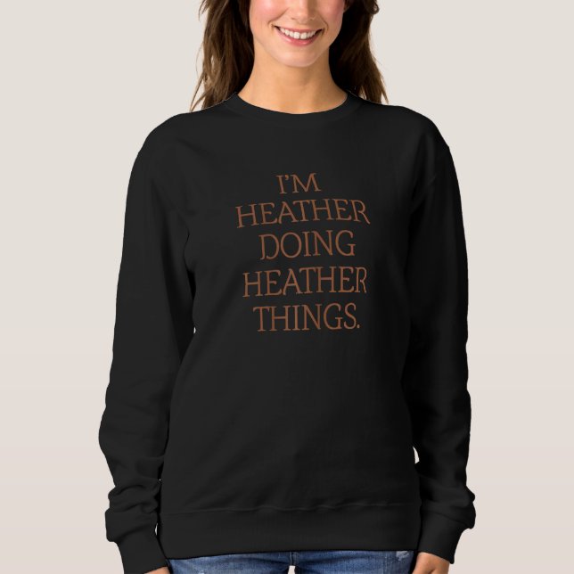 Sweatshirt Heather fait des trucs de Heather Anniversaire Gru (Devant)