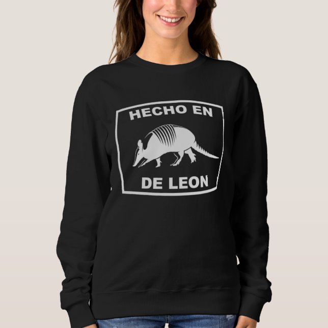 Sweatshirt Hecho en De Leon Texas Armadillo Southern State Te (Devant)