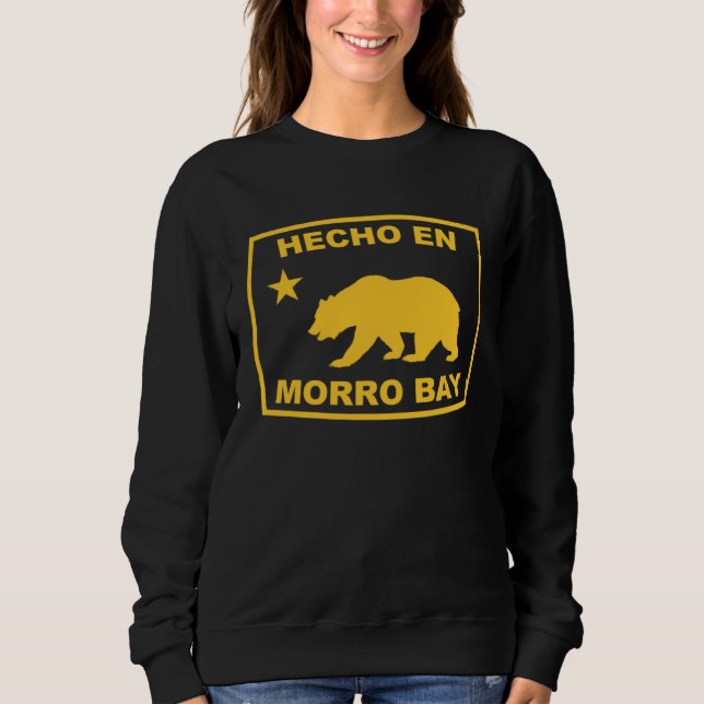 Sweatshirt Hecho en Morro Bay California Republic Pacific Coa (Devant)