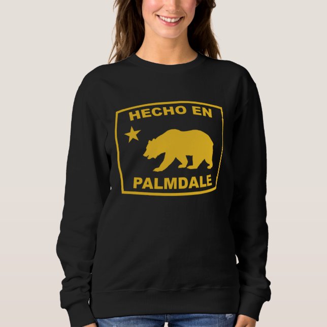 Sweatshirt Hecho en Palmdale California Republic Pacific Coas (Devant)