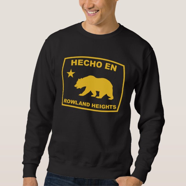 Sweatshirt Hecho en Rowland Heights California Republic Pacif (Devant)