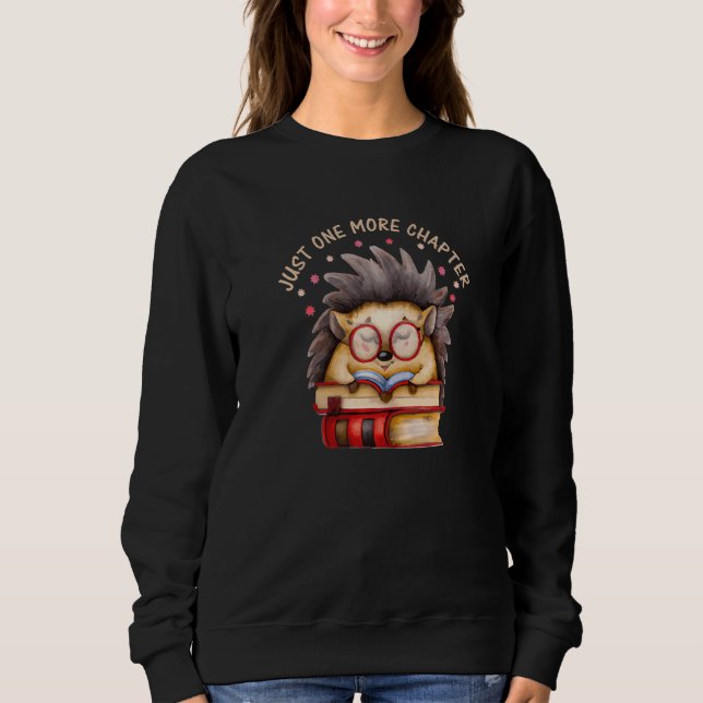 Sweatshirt Hedgehog Book Nerd Just one more Chapter Premium (Devant)