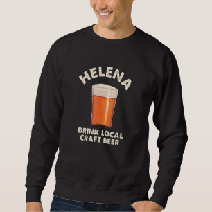 Sweatshirt Helena Boire Bière artisanale locale Montana Boire