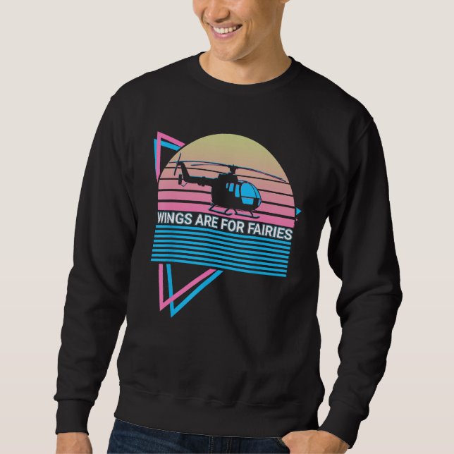 Sweatshirt Helicopter Pilot Aviation Retro Wings Are For Fair (Devant)