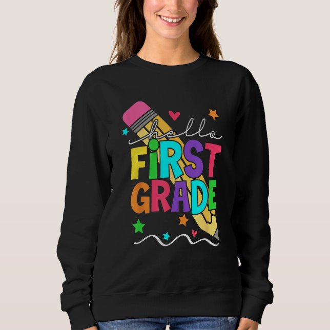 Sweatshirt Hello 1st First Grade Back To School Students Teac (Devant)