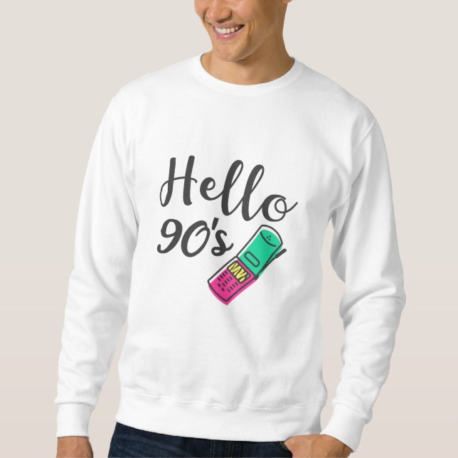 Sweatshirt Hello 90s Cellphone (Devant)