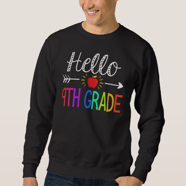 Sweatshirt Hello 9th Grade Team Ninth Teacher Student Back To (Devant)