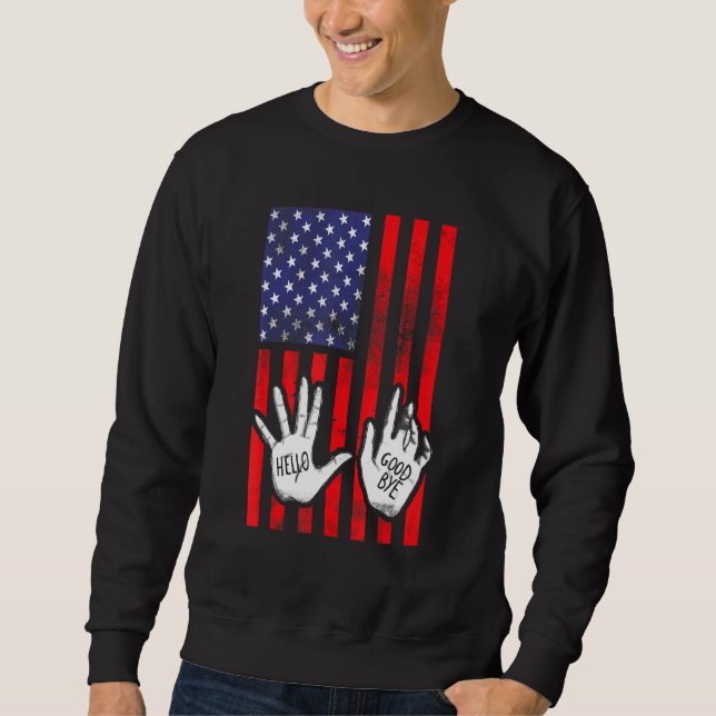 Sweatshirt Hello Goodbye Hands Academy Patriotique 4 juillet (Devant)