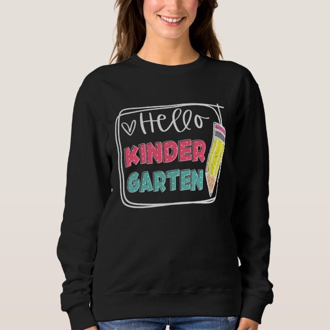 Sweatshirt Hello Kindergarten Back To School Teacher Student  (Devant)