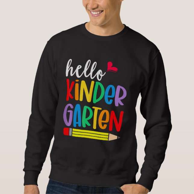 Sweatshirt Hello Kindergarten First Day Back To School Teache (Devant)