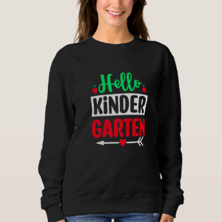 Sweatshirt Hello Kindergarten Team Kinder Back To School Teac