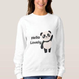 Sweatshirt Hello Lovely – Cute Panda T-Shirt Design Kawaii