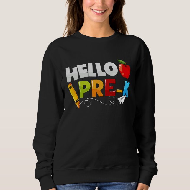 Sweatshirt Hello Pre k  Preschool Back To School Boys Girls K (Devant)