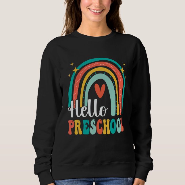 Sweatshirt Hello Preschool Rainbow for Teachers Girls Kids Fi (Devant)