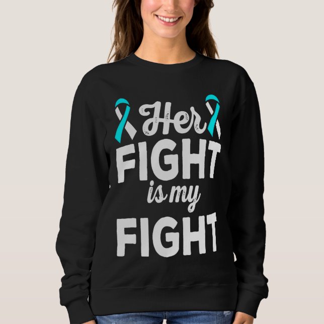 Sweatshirt Her Fight is My Fight Dysautonomia Awareness Ribbo (Devant)