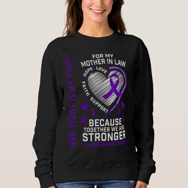Sweatshirt Her Fight Is My Fight Mother In Law Lupus Awarenes (Devant)