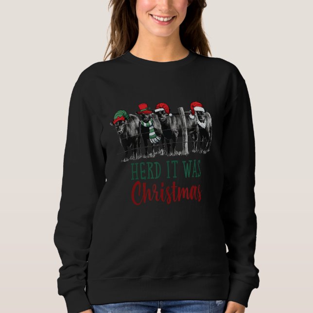Sweatshirt Herb It Was Christmas Cow Wearing Santa Claus Hat (Devant)