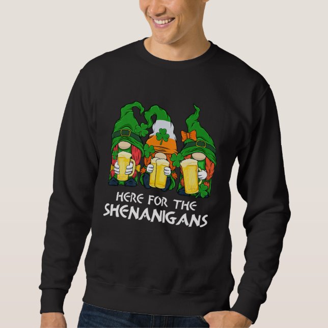 Sweatshirt Here For The Shenanigans Gnome Beer St Patricks Da (Devant)