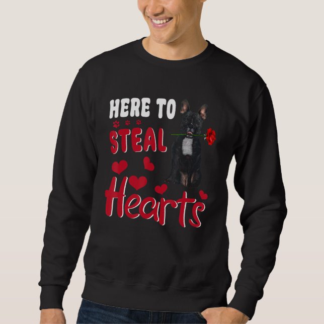 Sweatshirt Here To Steal Hearts Funny French Bulldog Dog Vale (Devant)