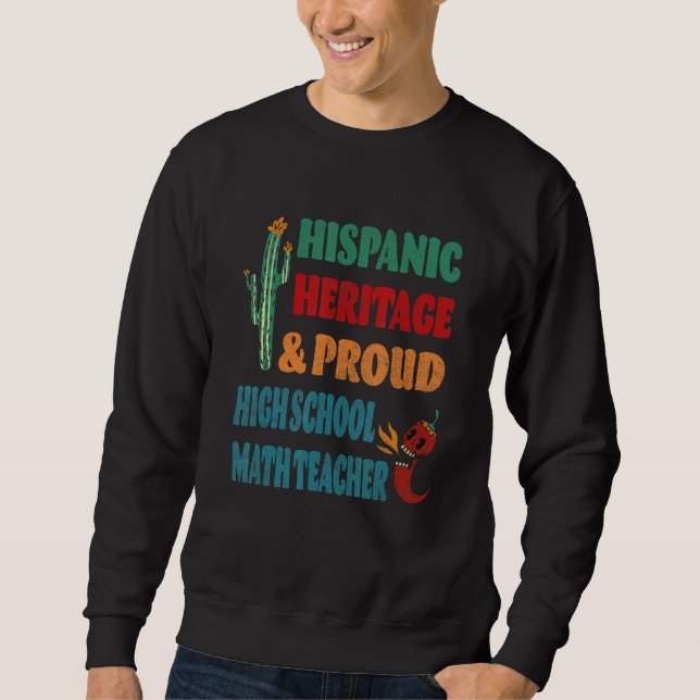 Sweatshirt Héritage hispanique et fier professeur de mathémat (Devant)