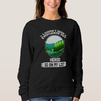 Sweatshirt Hérode est sur ma liste Nature Arbres extérieurs F