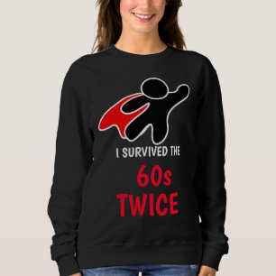 Sweatshirt Héros amusant Noir, Rouge blanc 'Survived 60s Twic
