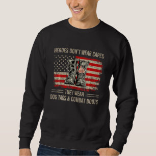 Sweatshirt Héros Ne Portent Pas De Captures Ils Portent Des C