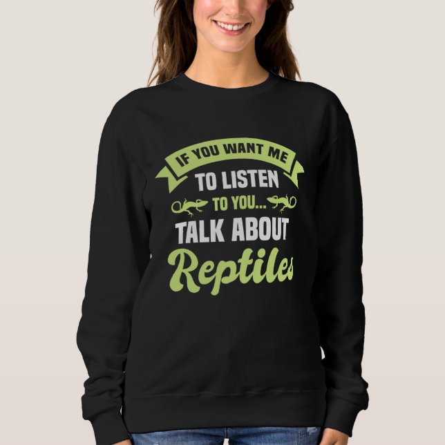 Sweatshirt Herpetologist Reptiles Lizard Herpetology Reptilia (Devant)