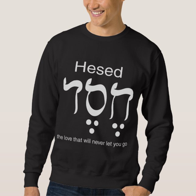 Sweatshirt Hesed Chesed en lettres hébraïques (Devant)