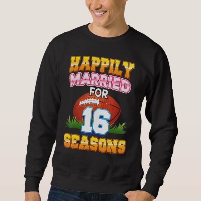Sweatshirt Heureusement Marié Pour 16 Saisons De Football Ann (Devant)