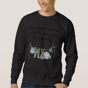 Sweatshirt Heureux D'Être Maman D'Un Fils Merveilleux Pour Ma