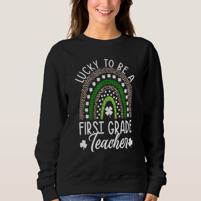 Sweatshirt Heureux d'être un enseignant de première année St  (Devant)