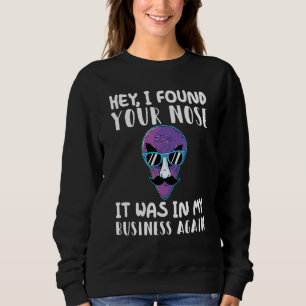 Sweatshirt Hey J'Ai Trouvé Que C'Était Dans Mon Entreprise À