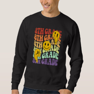Sweatshirt hey professeur de 8e année huitième année Retour à