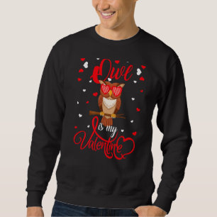 Sweatshirt Hibou est mon Valentine drôle Coeur Hibou Oiseau V