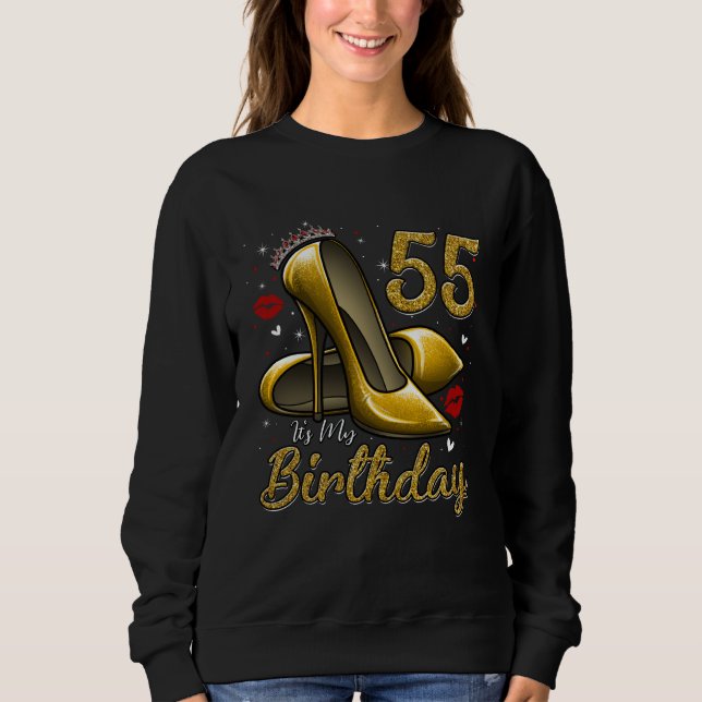 Sweatshirt High Heels Stepping Into My 55th Birthday 55 and F (Devant)
