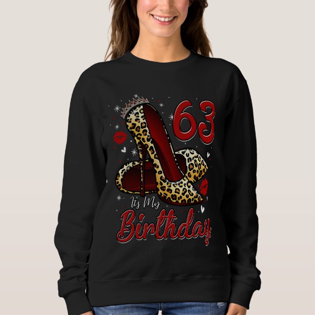 Sweatshirt High Heels Stepping Into My 63rd Birthday 63 and F (Devant)