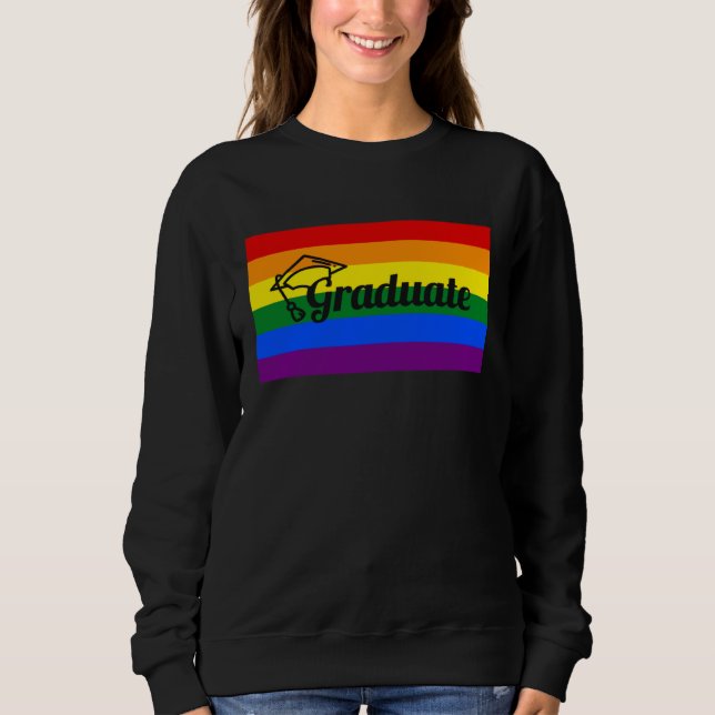 Sweatshirt High School Graduate College Gay Pride Flag (Devant)