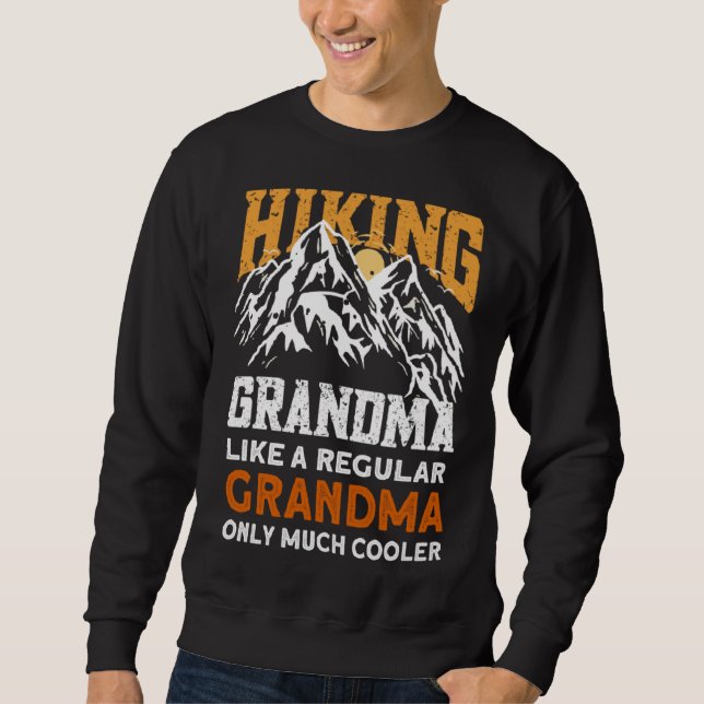 Sweatshirt Hiking Grandma  Hikers Hike Hiking (Devant)