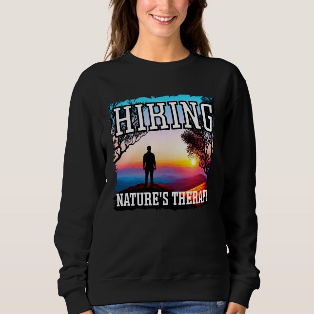 Sweatshirt Hiking nature s therapy sunset hiking (Devant)