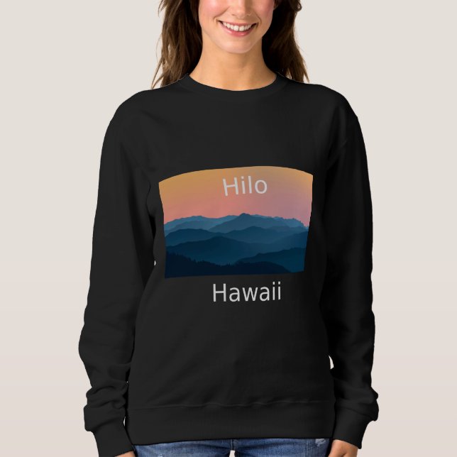 Sweatshirt Hilo Hawaii Mountain sunset hometown (Devant)