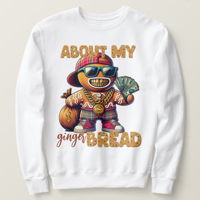 Sweatshirt Hip hop Gingerbread Homme drôle Noël urbain (Design devant)
