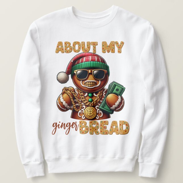 Sweatshirt Hip hop Gingerbread Homme drôle Noël urbain (Design devant)