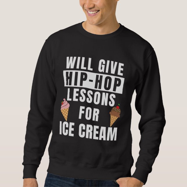 Sweatshirt Hip Hop Lessons For Ice Cream Dance Outfit  Hip Ho (Devant)