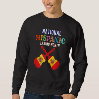 Sweatshirt Hispanic Ceremony Month Prideful Latin Spanish Ami