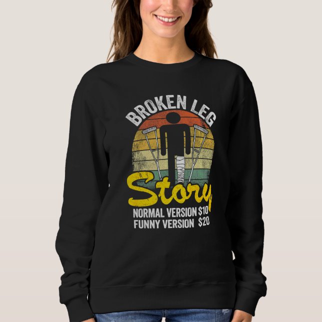 Sweatshirt Histoire de jambe cassée par blessure Version norm (Devant)
