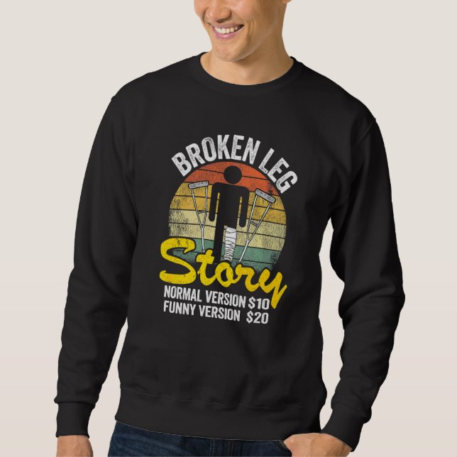 Sweatshirt Histoire de jambe cassée par blessure Version norm (Devant)
