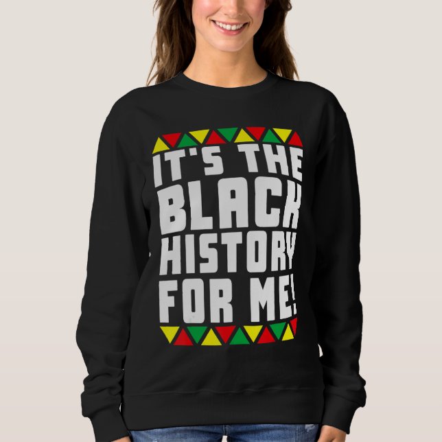 Sweatshirt Histoire des Noirs Pyjamas Afro C'est l'Histoire d (Devant)