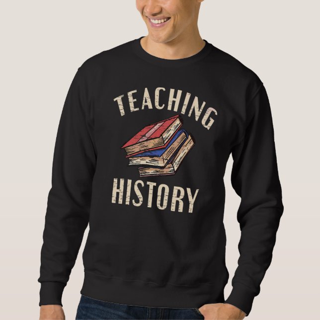 Sweatshirt Histoire Enseignant Histoire (Devant)
